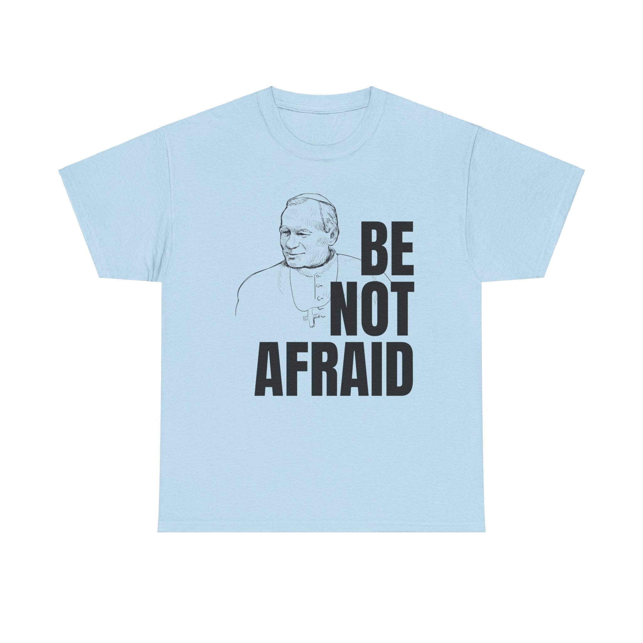 Be not afraid - Image 6