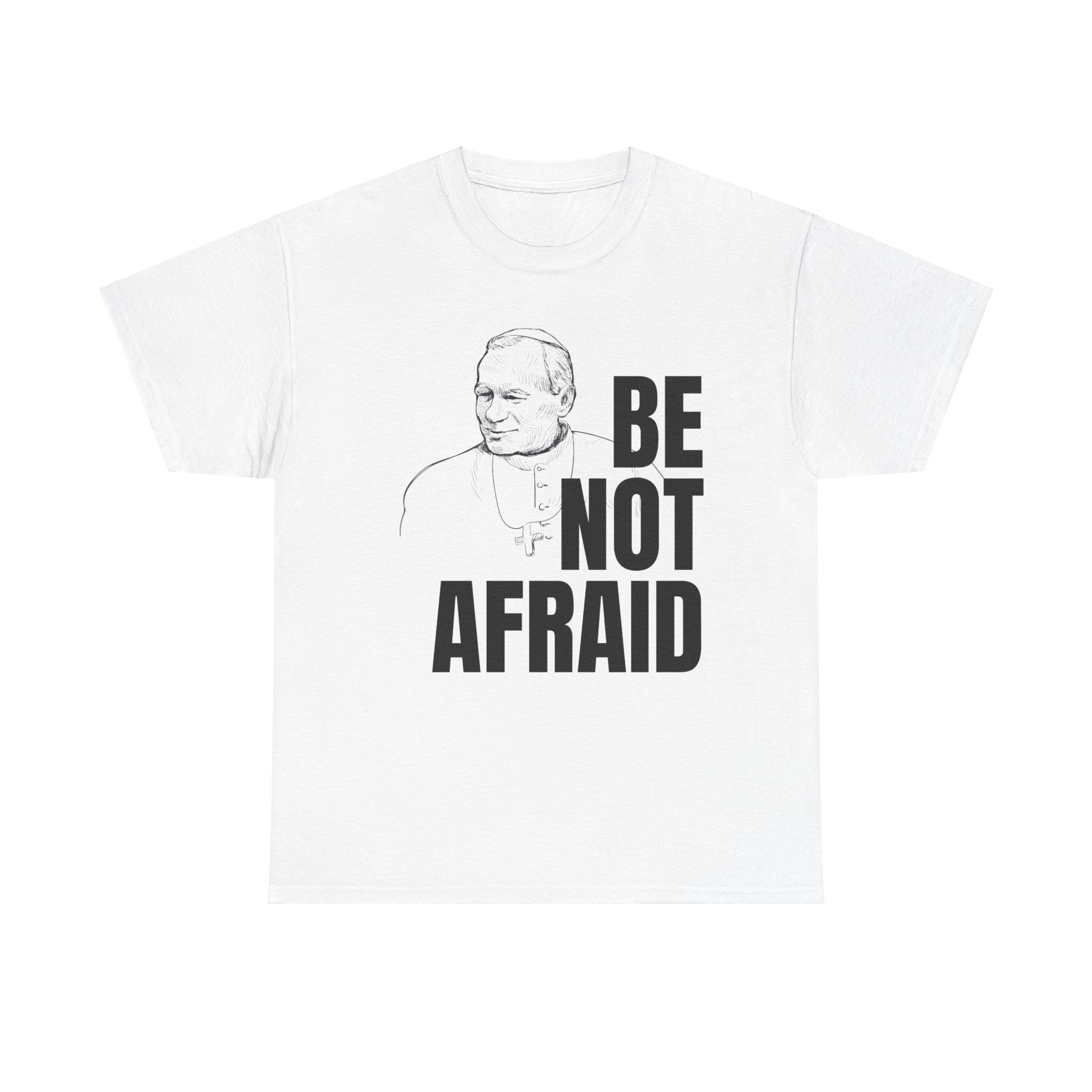 Be not afraid - Image 2